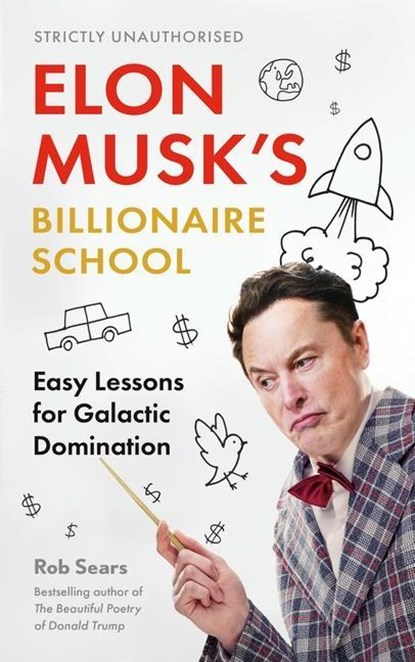Elon Musk's Billionaire School, Rob Sears - Gebonden Gebonden - 9781838859473
