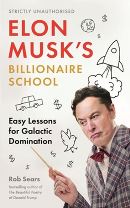 Elon Musk's Billionaire School, Rob Sears - Gebonden Gebonden - 9781838859473