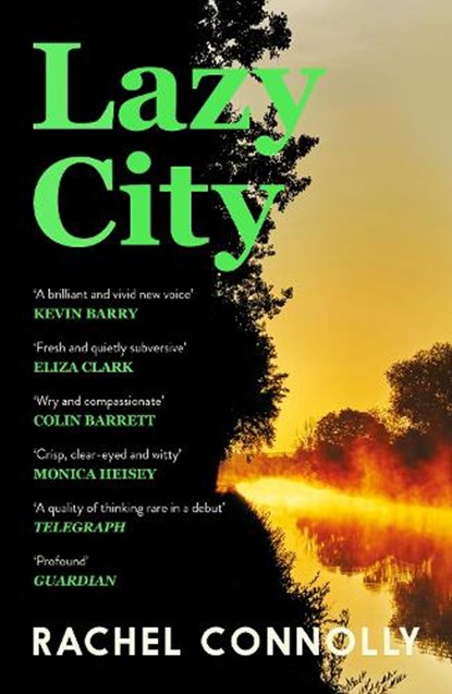Lazy City, Rachel Connolly - Paperback - 9781838859695