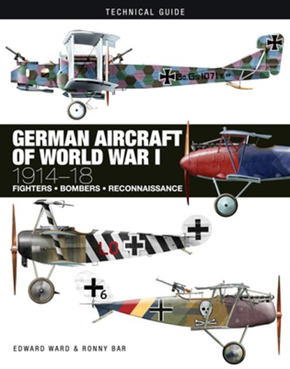 German Aircraft of World War I, Edward Ward - Gebonden - 9781838861124