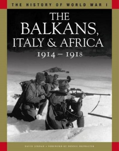 The Balkans, Italy & Africa 1914–1918, David Jordan - Paperback - 9781838861346