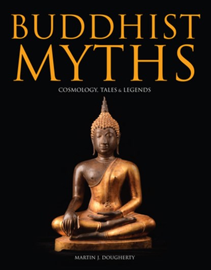 Buddhist Myths, Martin J Dougherty - Gebonden - 9781838862268