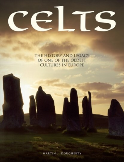 Celts, Martin J Dougherty - Paperback - 9781838862718