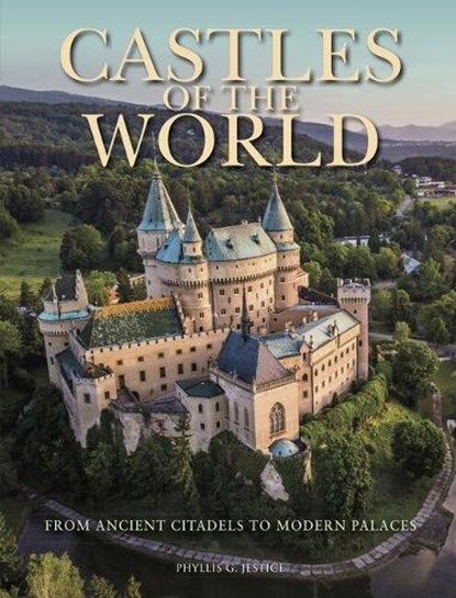 Castles of the World, Dr Phyllis G (Chair of the Department of History Jestice - Gebonden - 9781838863029