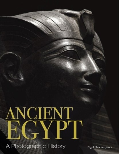 Ancient Egypt, Nigel Fletcher-Jones - Gebonden - 9781838863678