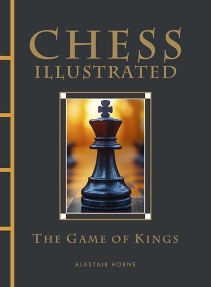 Chess Illustrated, Alastair Horne - Gebonden - 9781838865191