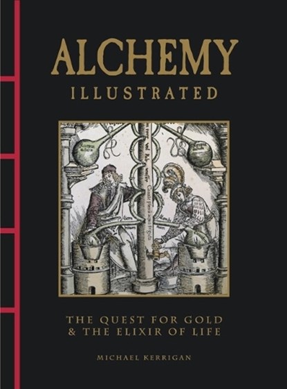 Alchemy Illustrated, Michael Kerrigan - Gebonden - 9781838865917