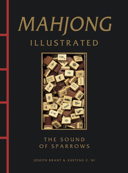 Mahjong Illustrated, Joseph Brant ; Xueting C. Ni - Gebonden - 9781838866556