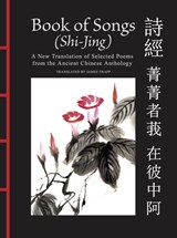 Book of Songs (Shi-Jing) - Confucius - 9781838866877