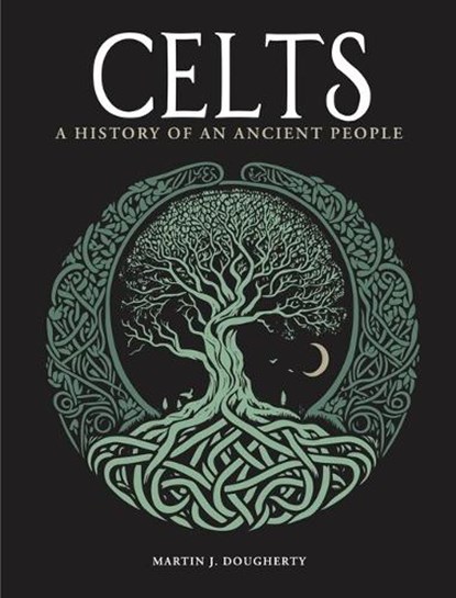 Celts, Martin J Dougherty - Gebonden - 9781838866969