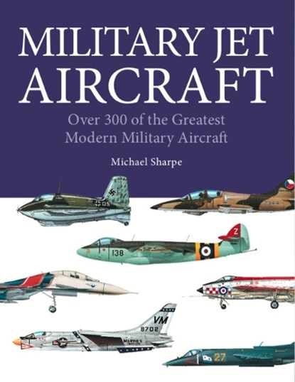 Military Jet Aircraft, Michael Sharpe - Paperback - 9781838867775