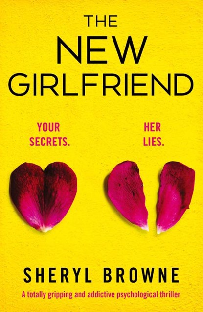 The New Girlfriend, Sheryl Browne - Paperback - 9781838880385
