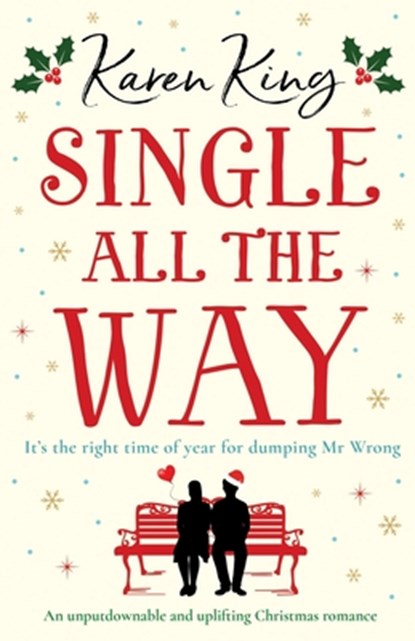 Single All the Way, Karen King - Paperback - 9781838880736