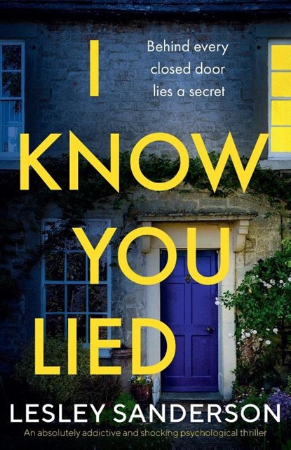 I Know You Lied, Lesley Sanderson - Paperback - 9781838881122