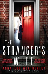 The Stranger's Wife - Anna-Lou Weatherley - 9781838882181