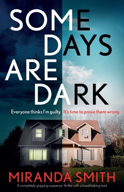 Some Days Are Dark, Miranda Smith - Paperback - 9781838882204