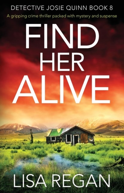 Find Her Alive, Lisa Regan - Paperback - 9781838882303