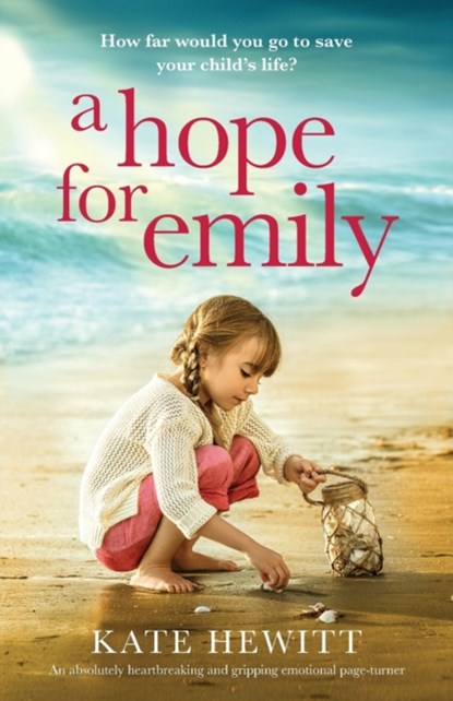 A Hope for Emily, Kate Hewitt - Paperback - 9781838882433