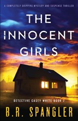 The Innocent Girls - B R Spangler - 9781838882587