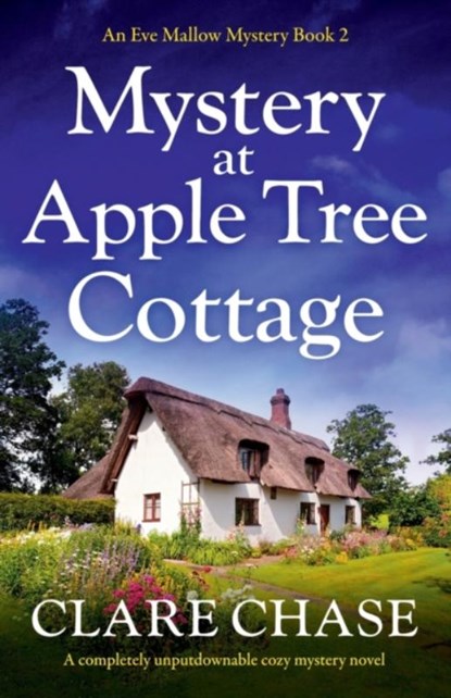 Mystery at Apple Tree Cottage, Clare Chase - Paperback - 9781838885274