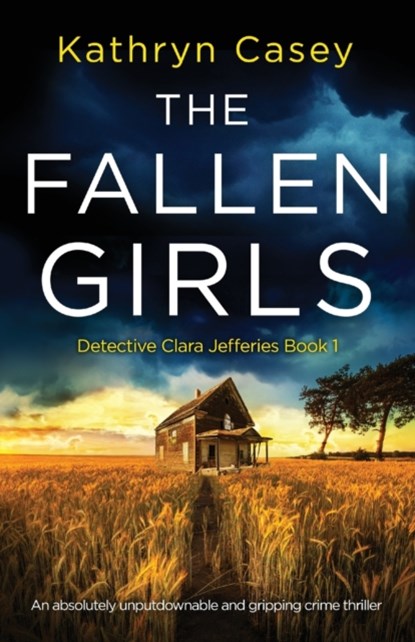 The Fallen Girls, Kathryn Casey - Paperback - 9781838886028