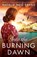 Into the Burning Dawn, Natalie Meg Evans - Paperback - 9781838886059