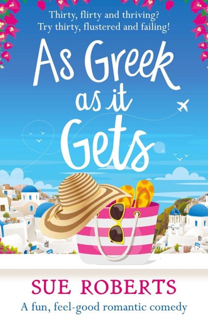 As Greek as it Gets, Sue Roberts - Paperback - 9781838886707