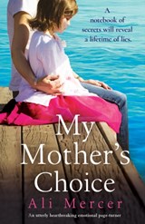 My Mother's Choice - Ali Mercer - 9781838886929