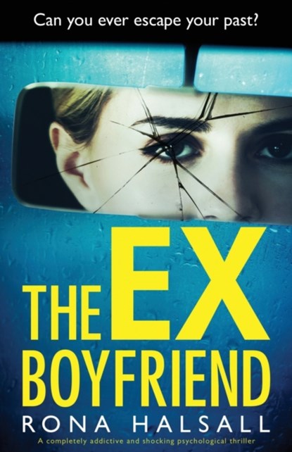 The Ex-Boyfriend, Rona Halsall - Paperback - 9781838888169