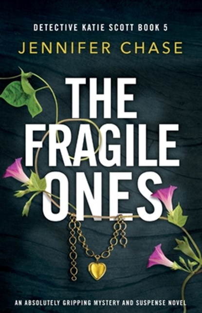The Fragile Ones, Jennifer Chase - Paperback - 9781838888961