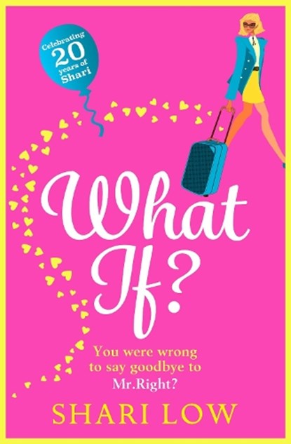 What If?, Shari Low - Paperback - 9781838891268