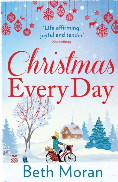Christmas Every Day, Beth Moran - Paperback - 9781838893187