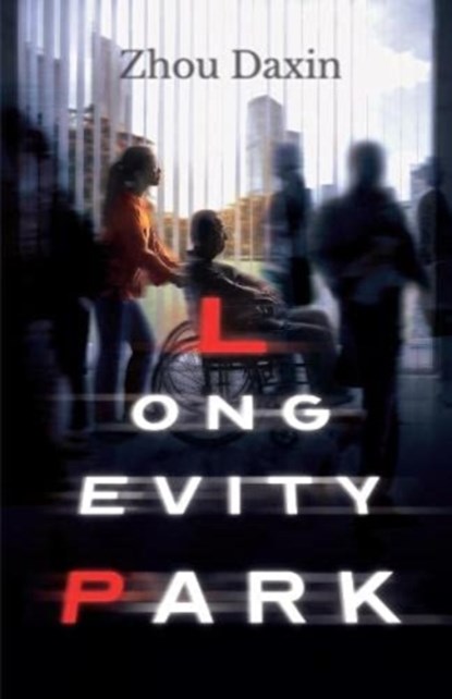 Longevity Park, Zhou Daxin - Paperback - 9781838905200