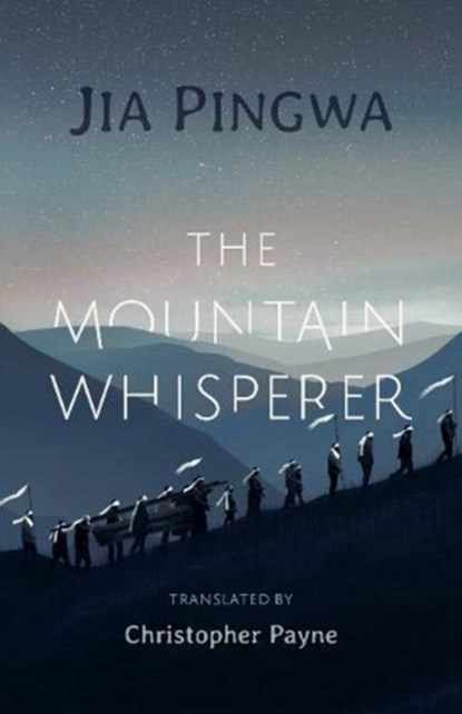 The Mountain Whisperer, Jia Pingwa (President of Shaanxi Province Writers Association) - Gebonden - 9781838905255