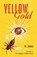 Yellow Gold, Yi Zhou - Paperback - 9781838906061