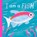 I am a Fish, Isabel Otter - Gebonden - 9781838910464