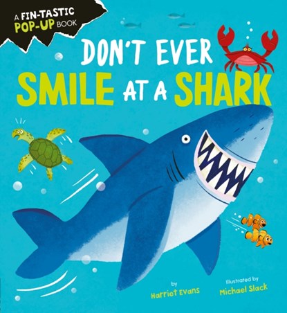 Don't Ever Smile at a Shark, Harriet Evans - Overig - 9781838915292