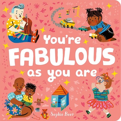 You're Fabulous As You Are, Sophie Beer - Overig - 9781838916114