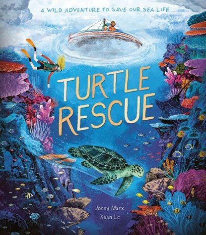 Turtle Rescue, Xuan Le ; Jonny Marx - Paperback - 9781838916145