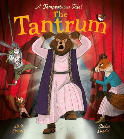 The Tantrum, Louie Stowell - Paperback - 9781838917043