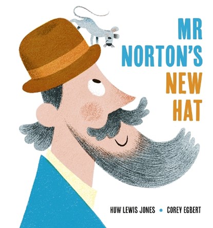 Mr Norton's New Hat, Huw Lewis Jones - Gebonden - 9781838917104