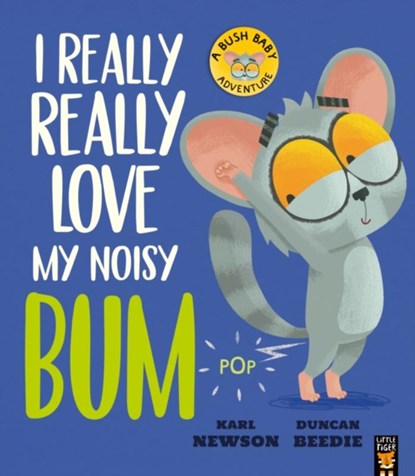 I Really, Really Love My Noisy Bum, Karl Newson - Paperback - 9781838917166