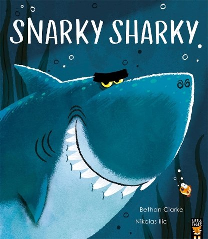Snarky Sharky, Bethan Clarke - Paperback - 9781838917197