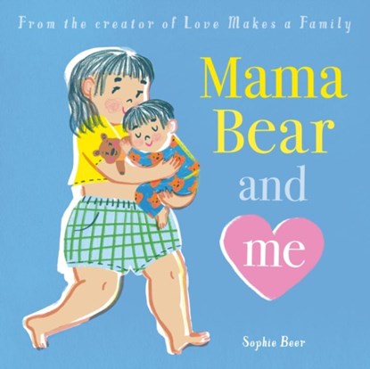 Mama Bear and Me, Sophie Beer - Paperback - 9781838917883