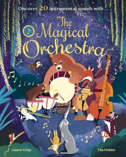 The Magical Orchestra, Lauren (Managing Editor (Cat Bespoke)) Crisp - Gebonden - 9781838918613