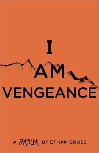 I Am Vengeance, Ethan Cross - Paperback - 9781838931049