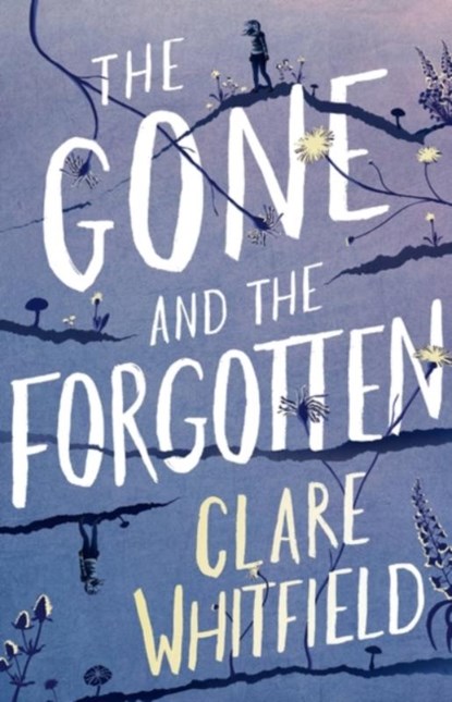The Gone and the Forgotten, Clare Whitfield - Gebonden - 9781838932770