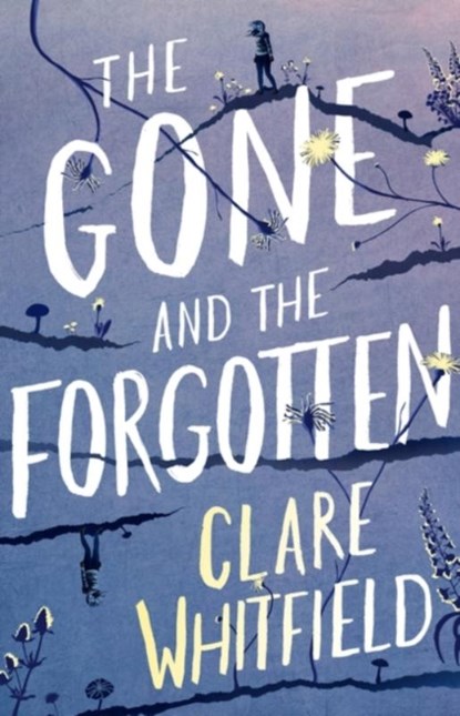 The Gone and the Forgotten, Clare Whitfield - Paperback - 9781838932787