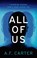 All of Us, A.F. Carter - Gebonden - 9781838933784