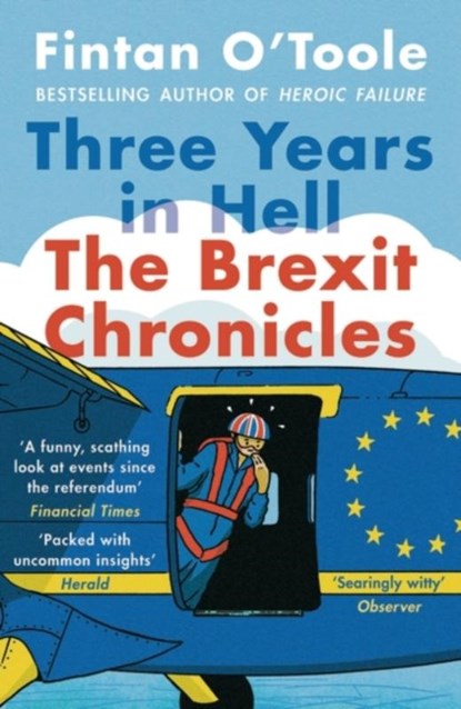 Three Years in Hell, Fintan O'Toole - Paperback - 9781838935214